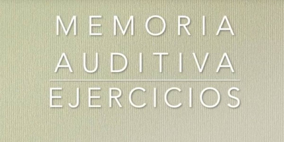 Memoria Auditiva